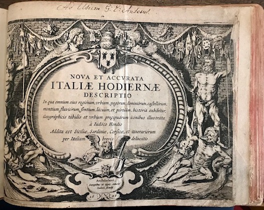 Jodocus Hondius  Nova et accurata Italiae hodiernae descriptio in qua omnium eius regionum, urbium, pagorum, dominiorum, castellorum... Addita est Siciliae, Sardiniae, Corsicae, et itinerariorum per Italiam brevis delineatio 1626 Amstelodami sumptibus et typis aeneis Iudoci Hondij 